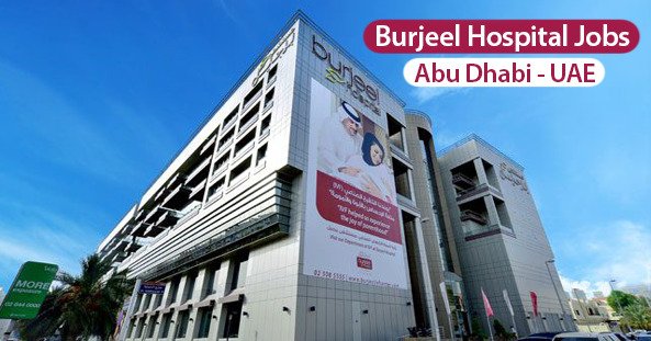 Burjeel Hospital Careers UAE 2025 | Medical Job in Abu Dhabi