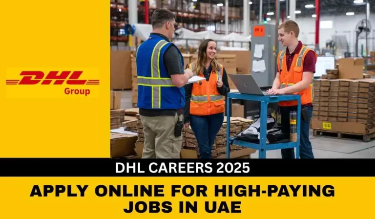 DHL Careers UAE 2025 | Logistics Jobs in Dubai
