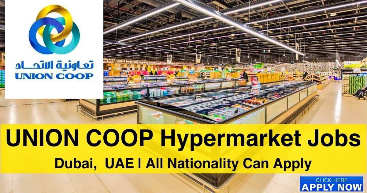 Union Coop Careers 2025 | Supermarket Jobs in Dubai